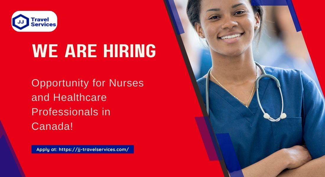 Opportunity for Nurses and Healthcare Professionals in Canada!